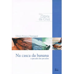 NA CASCA DA BANANA - COD 00775 NA CASCA DA BANANA - COD 00775